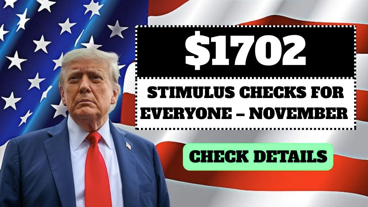 $1,702 Stimulus Payment in November 2025
